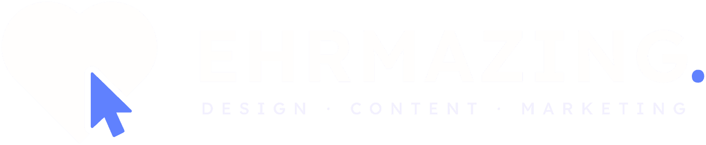 EHRMAZING Design, Content, Marketing